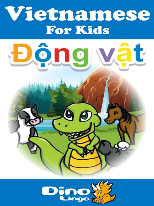 Title details for Vietnamese for kids - Animals storybook by Dino Lingo - Available